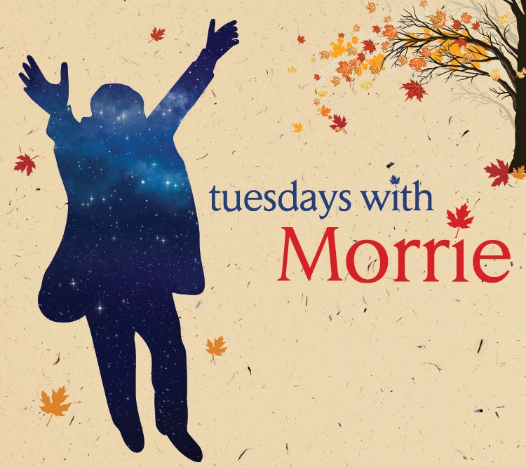 Tuesdays with Morrie | Wharton Center for Performing Arts