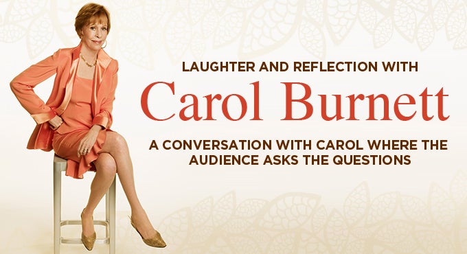 Laughter and Reflection with Carol Burnett